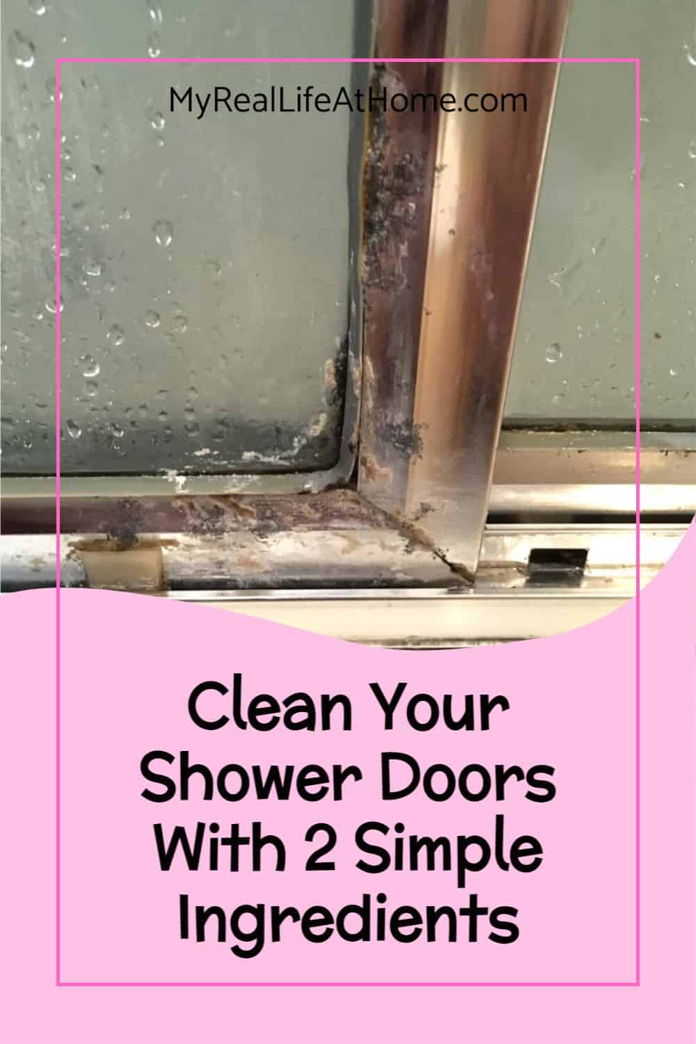 How To Clean Shower Doors With 2 Ingredients My Real Life At Home