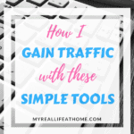 How I gain blog traffic with these simple tools. Trust me, if I can do it, anyone can! Check out how easy they are! #howto #Blogging #tailwind #workfromhome